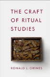 Craft of Ritual Studies  cover art