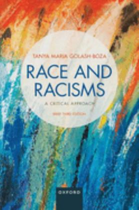 Race and Racisms: a Critical Approach Brief Third Edition 3rd 9780197646434 Front Cover