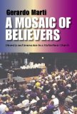 Mosaic of Believers Diversity and Innovation in a Multiethnic Church 2009 9780253203434 Front Cover