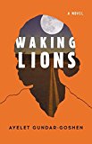 Waking Lions  9780316395434 Front Cover