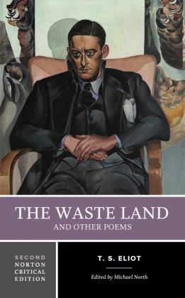 The Waste Land and Other Poems:  9780393679434 Front Cover