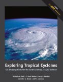 Exploring Tropical Cyclones GIS Investigations for the Earth Sciences 2nd 2006 Revised  9780495115434 Front Cover
