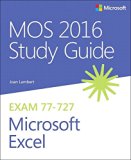 MOS 2016 Study Guide for Microsoft Excel  9780735699434 Front Cover