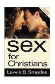 Sex for Christians The Limits and Liberties of Sexual Living cover art