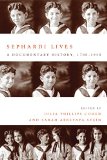 Sephardi Lives A Documentary History, 1700-1950