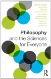 Philosophy and the Sciences for Everyone  cover art