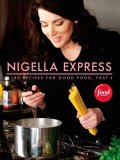 Nigella Express Good Food, Fast cover art
