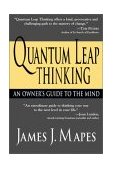 Quantum Leap Thinking An Owner's Guide to the Mind cover art