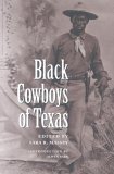 Black Cowboys of Texas 2004 9781585444434 Front Cover