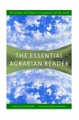 Essential Agrarian Reader The Future of Culture, Community, and the Land cover art