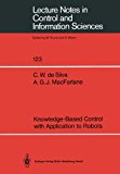 Knowledge-Based Control with Application to Robots 1989 9783540511434 Front Cover
