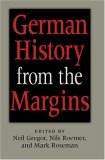 German History from the Margins 2006 9780253347435 Front Cover