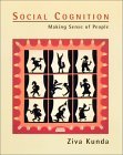 Social Cognition Making Sense of People