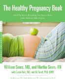 Healthy Pregnancy Book Month by Month, Everything You Need to Know from America's Baby Experts cover art