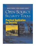 Open Source Security Tools A Practical Guide to Security Applications cover art