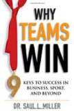 Why Teams Win 9 Keys to Success in Business, Sport, and Beyond cover art