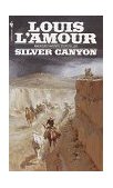 Silver Canyon A Novel cover art