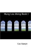 Hung Lou Meng Book I 2008 9780554323435 Front Cover