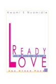 Ready for your Love And other Poems 2004 9780595306435 Front Cover