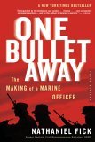 One Bullet Away The Making of a Marine Officer cover art