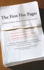 First Five Pages A Writer's Guide to Staying Out of the Rejection Pile 2000 9780684857435 Front Cover