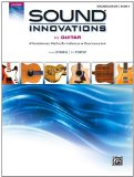 Sound Innovations for Guitar, Bk 1 A Revolutionary Method for Individual or Class Instruction cover art