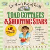 Toad Cottages and Shooting Stars Grandma's Bag of Tricks 2010 9780761150435 Front Cover