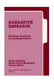 Narrative Research Reading, Analysis, and Interpretation