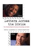 Letters Across the Divide Two Friends Explore Racism, Friendship, and Faith cover art