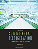 Commercial Refrigeration: For Air Conditioning Technicians