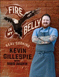 Fire in My Belly Real Cooking 2012 9781449411435 Front Cover