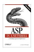 ASP in a Nutshell A Desktop Quick Reference 2nd 2000 9781565928435 Front Cover
