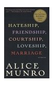 Hateship, Friendship, Courtship, Loveship, Marriage Stories cover art