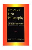 Ethics As First Philosophy The Significance of Emmanuel Levinas for Philosophy, Literature and Religion  9780415911436 Front Cover