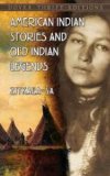American Indian Stories and Old Indian Legends  cover art