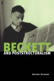 Beckett and Poststructuralism 2008 9780521052436 Front Cover
