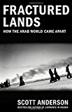 Fractured Lands How the Arab World Came Apart  9780525434436 Front Cover
