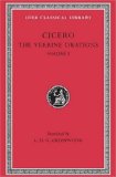 Verrine Orations, Volume I Against Caecilius. Against Verres, Part 1; Part 2, Books 1-2 cover art