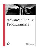 Advanced Linux Programming  9780735710436 Front Cover