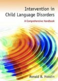 Intervention in Child Language Disorders a Comprehensive Handbook  cover art