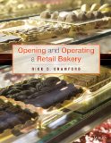 Opening and Operating a Retail Bakery 
