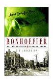Bonhoeffer : An Introduction Through Drama 2002 9781591603436 Front Cover