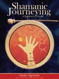 Shamanic Journeying A Beginner's Guide cover art