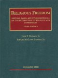 Religious Freedom History, Cases, and Other Materials on the Interaction of Religion and Government cover art
