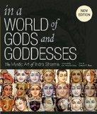 In a World of Gods and Goddesses The Mystic Art of Indra Sharma  9781608875436 Front Cover