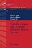 Stability Analysis and Design for Nonlinear Singular Systems 2012 9783642321436 Front Cover