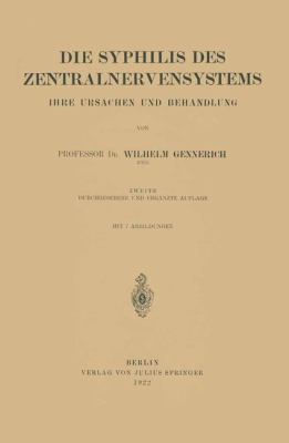 Die Syphilis des Zentralnervensystems 2nd 1922 9783642897436 Front Cover