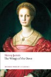 Wings of the Dove  9780199555437 Front Cover
