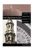 From Abyssinian to Zion A Guide to Manhattan's Houses of Worship 2004 9780231125437 Front Cover