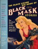 Black Lizard Big Book of Black Mask Stories 2010 9780307455437 Front Cover